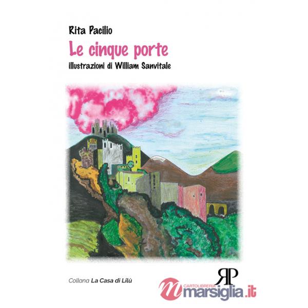 Cinque porte. Ediz. a colori (Le)
