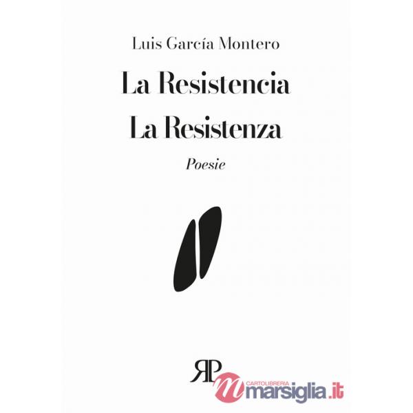 Resistencia-La Resistenza. Ediz. bilingue (La)