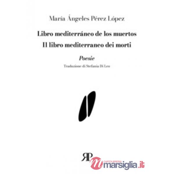 Libro mediterráneo de los muertos-Il libro mediterraneo dei morti