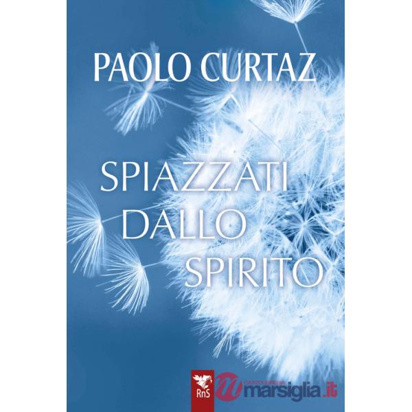 Spiazzati dallo spirito