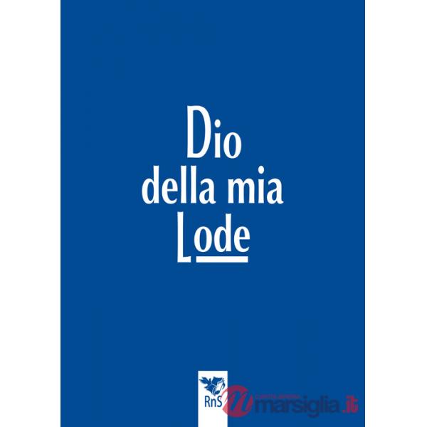 Dio della mia lode