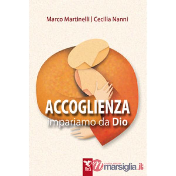 Accoglienza. Impariamo da Dio