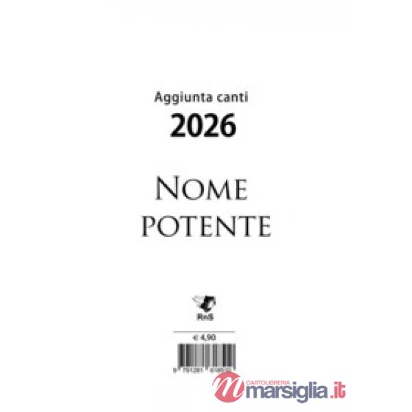 Nome potente. Aggiunta canti 2026