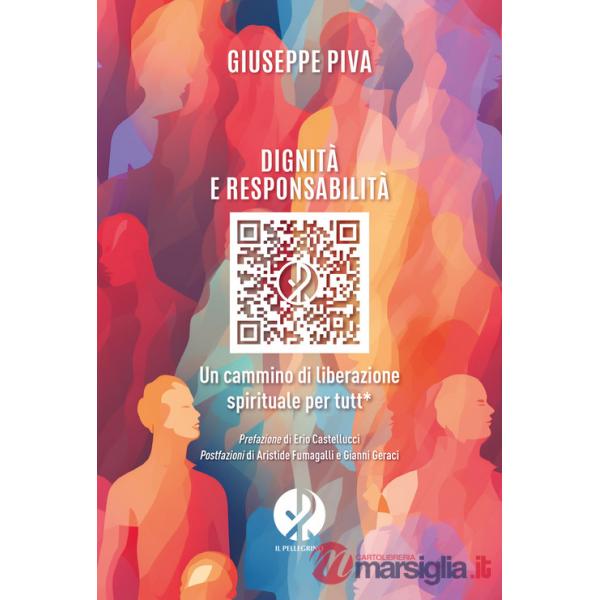 Dignità e responsabilità. Un cammino di liberazione spirituale per tutt*