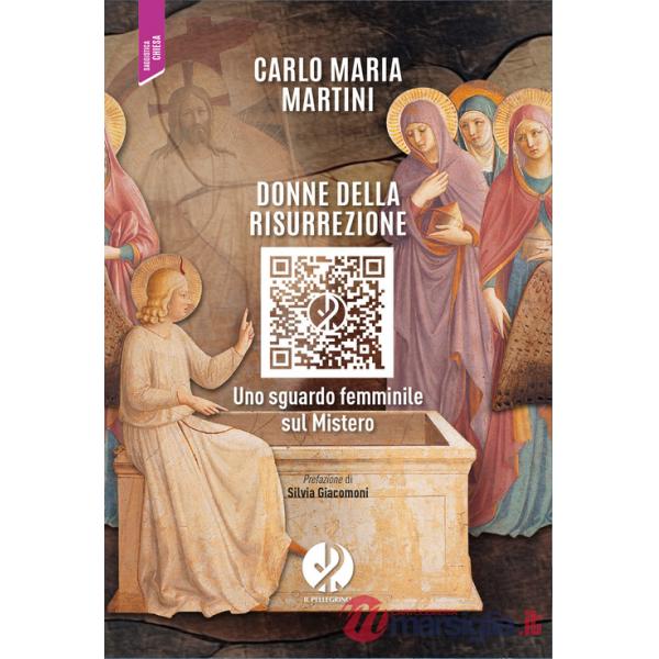 Donne della risurrezione. Uno sguardo femminile sul mistero