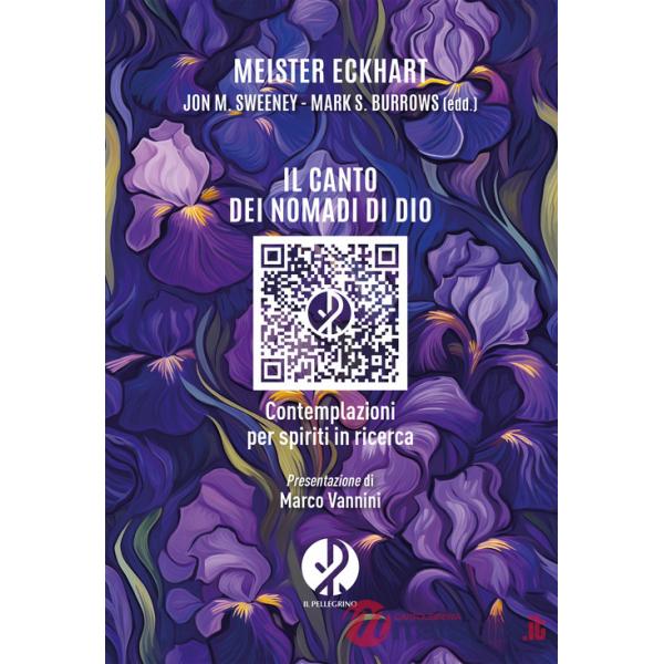 Canto dei nomadi di Dio. Contemplazioni per spiriti in ricerca (Il)