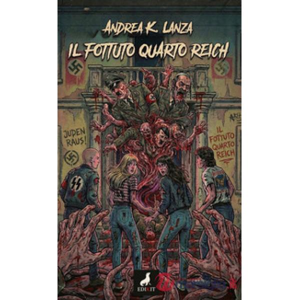 Il fottuto Quarto Reich