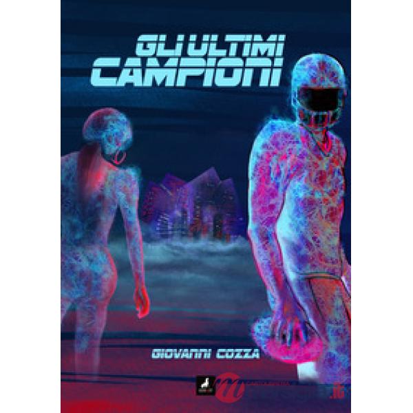 Gli ultimi campioni