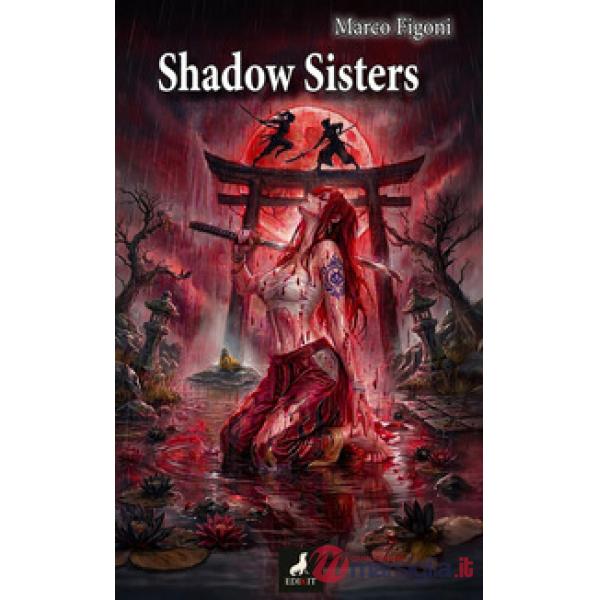 Shadow sisters
