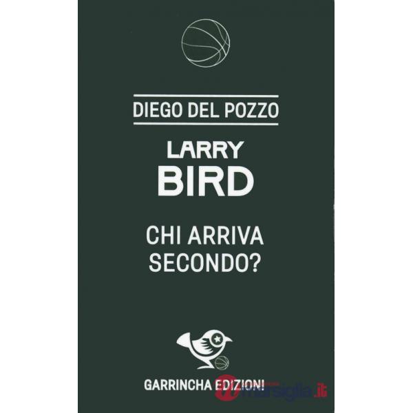 Larry Bird. Chi arriva secondo?