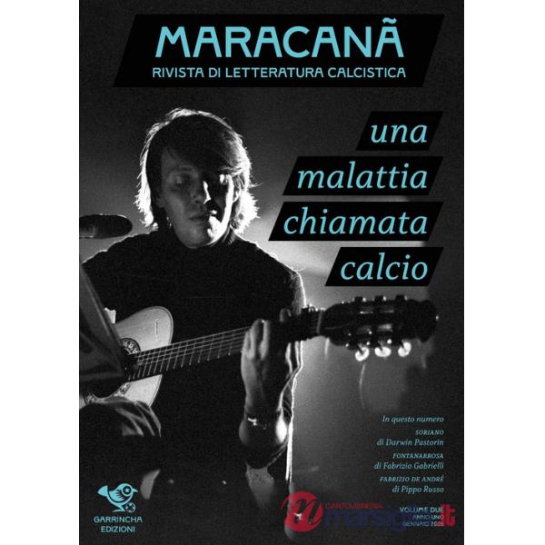 Maracanà. Rivista di letteratura calcistica (2026). Vol. 2: Una malattia chiamata calcio. Calcio e intellettuali