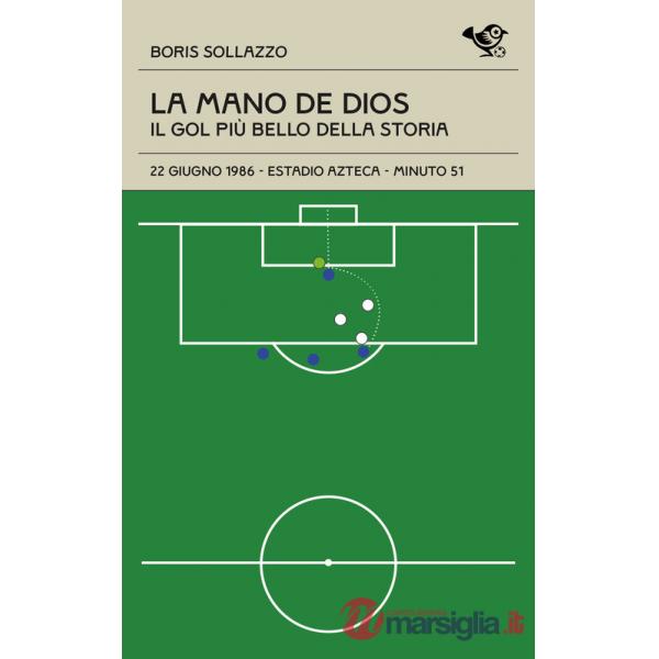 Mano de Dios. Il gol più bello della storia (La)