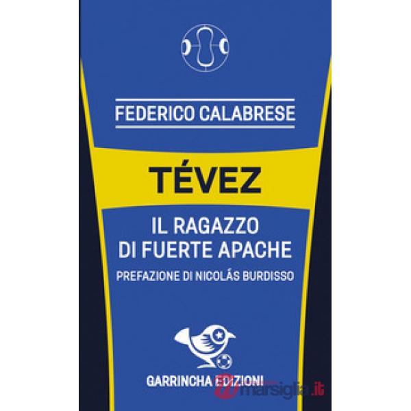 Tévez. Il ragazzo di Fuerte Apache