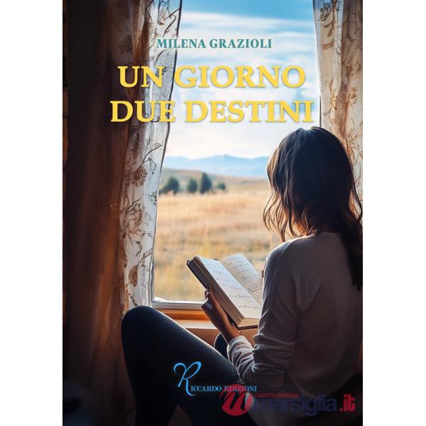 Giorno due destini (Un)