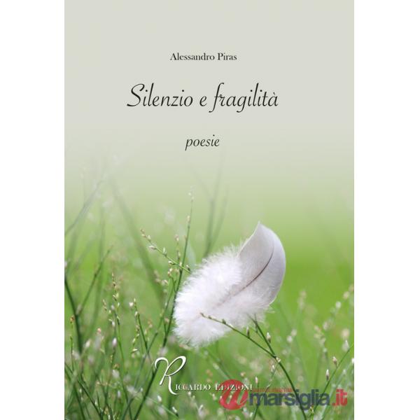 Silenzio e fragilità