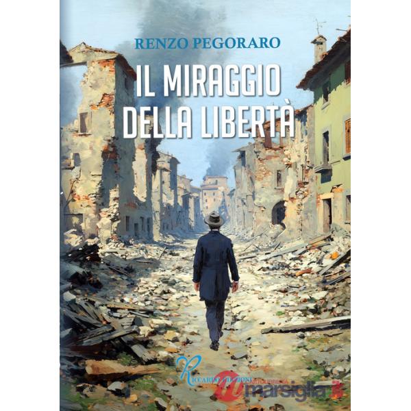 Miraggio della libertà (Il)