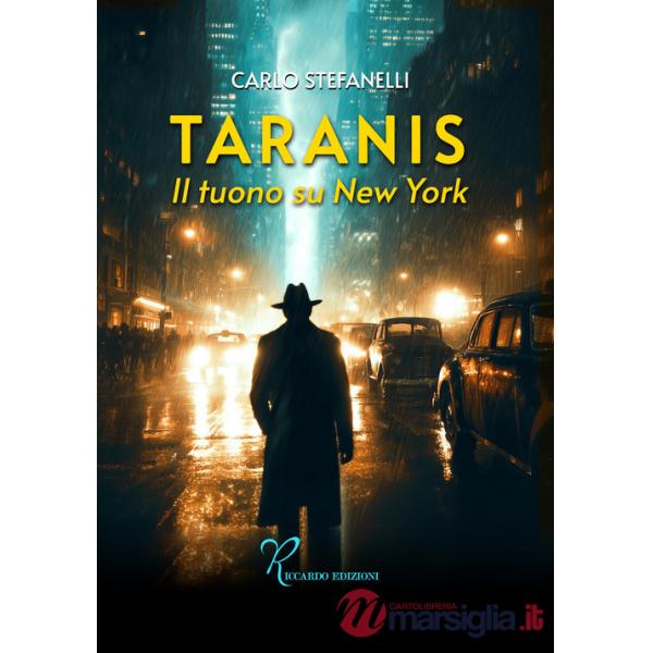 Taranis. Il tuono su New York