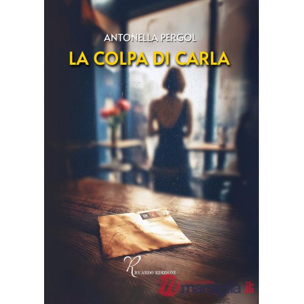 Colpa di Carla (La)