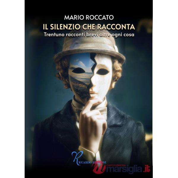 Silenzio che racconta (Il)