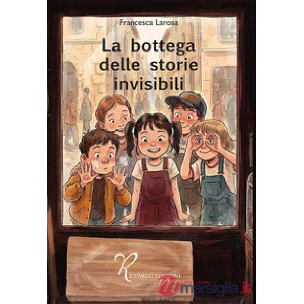 Bottega delle storie invisibili (La)