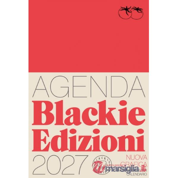 Agenda Blackie Edizioni 2027. Ediz. illustrata