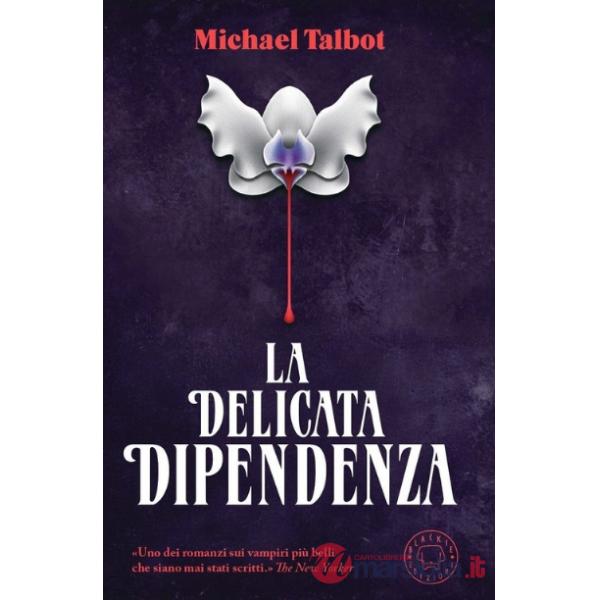 Delicata dipendenza (La)