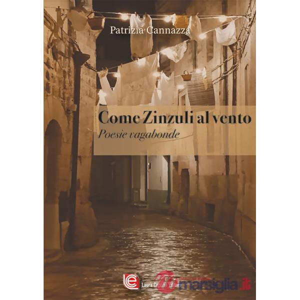 Come zinzuli al vento. Poesie vagabonde