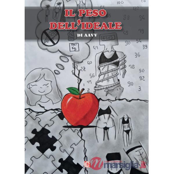 Peso dell'ideale. Premio Internazionale Letteratura Italiana Contemporanea. Racconti e poesie dalle scuole (Il)