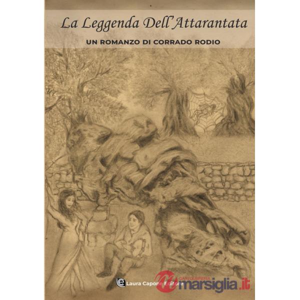 Leggenda dell'Attarantata (La)