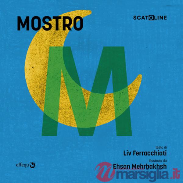 Mostro. Ediz. a colori