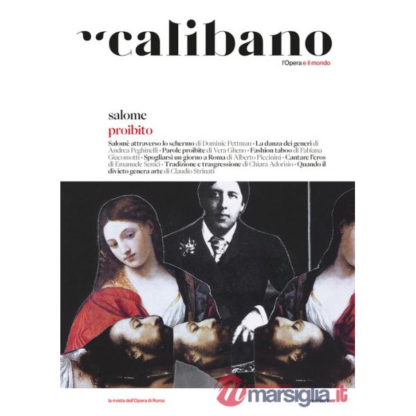 Calibano. L'Opera e il mondo. Vol. 3: Salome. Proibito