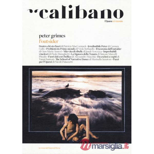 Calibano. L'Opera e il mondo. Vol. 4: Peter Grimes. L'outsider