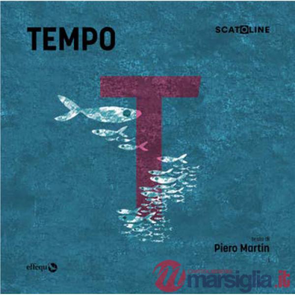 Tempo. Ediz. illustrata
