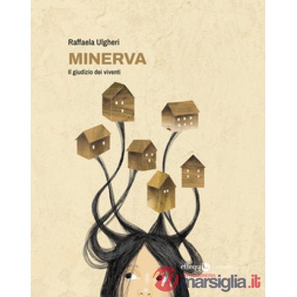 Minerva. Il giudizio dei viventi
