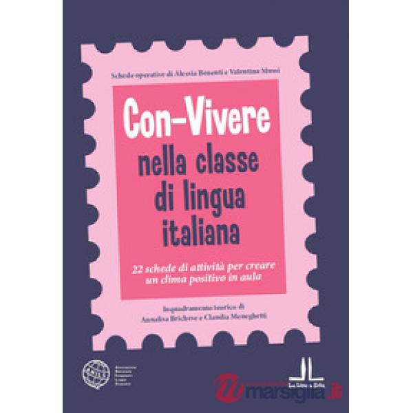 VIVERE NELLA CLASSE DI LINGUA ITALIANA