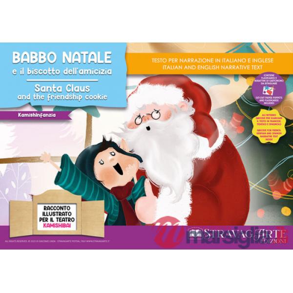 Babbo Natale e il biscotto dell'amicizia. Storia kamishibai. Ediz. italiana e inglese. Con QR code per traduzioni (FR/DE/ES) e m