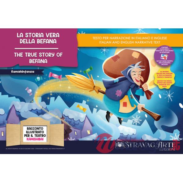 Storia vera della Befana. Storia kamishibai. Ediz. italiana e inglese. Con QR code per traduzioni /FR/DE/ES) e materiali educati