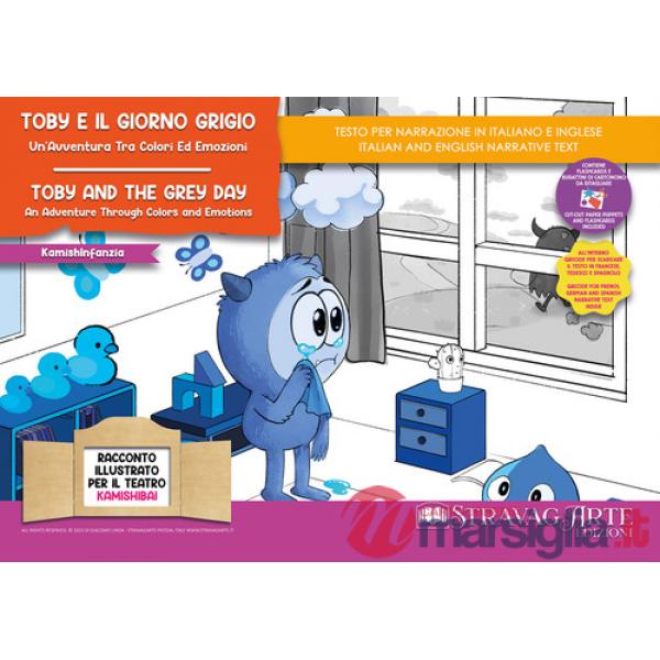 Toby e il giorno grigio: un'avventura tra colori ed emozioni. Storia kamishibai. Ediz. italiana e inglese. Con burattini da rita