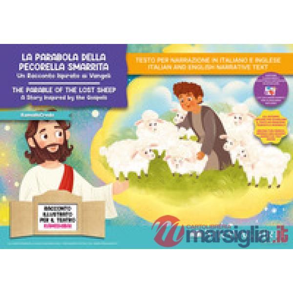 Parabola della pecorella smarrita. Un racconto ispirato ai Vangeli. Storia kamishibai. Ediz. italiana e inglese. Con QR code per