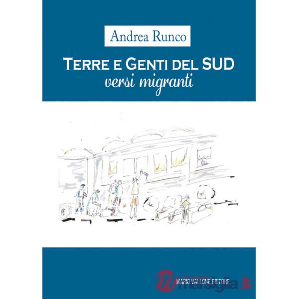 Terre e genti del Sud. Versi migranti