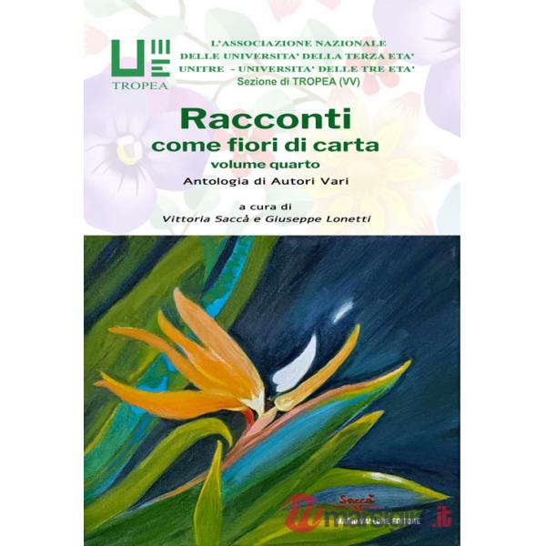 Racconti come fiori di carta. Vol. 4