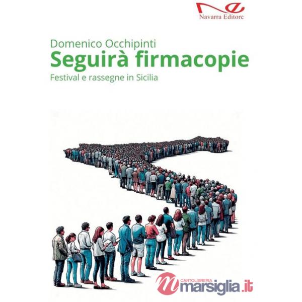 Seguirà firmacopie. Festival e rassegne in Sicilia