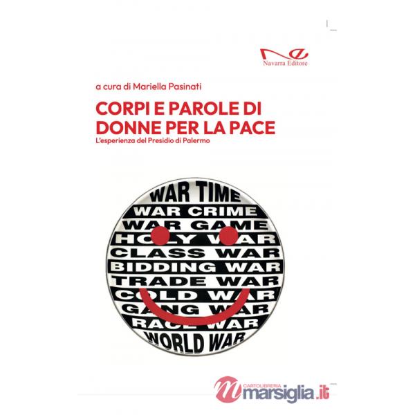 Corpi e parole di donne per la pace. L'esperienza del Presidio di Palermo