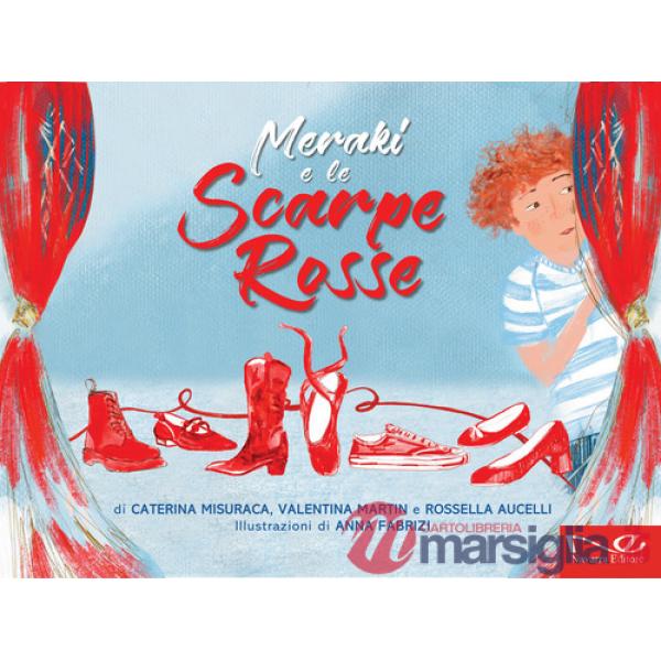 Meraki e le scarpe rosse