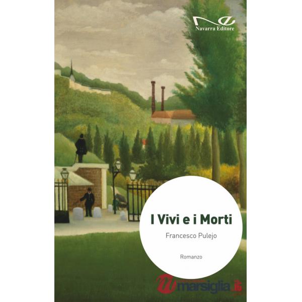 Vivi e i morti (I)