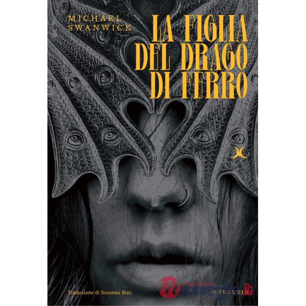 Figlia del drago di ferro (La)