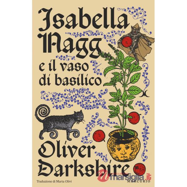 Isabella Nagg e il vaso di basilico