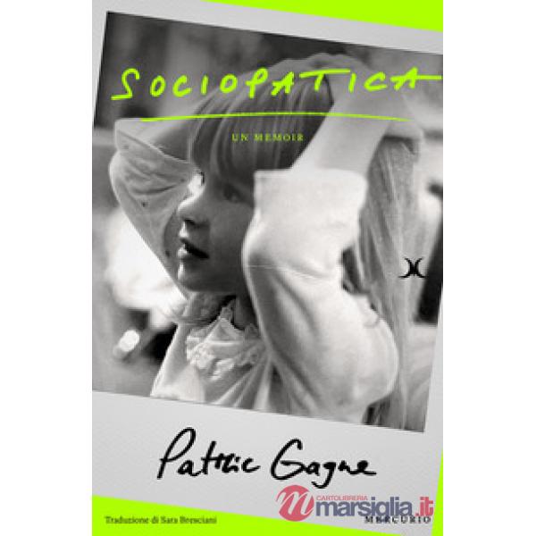 Sociopatica. Un memoir