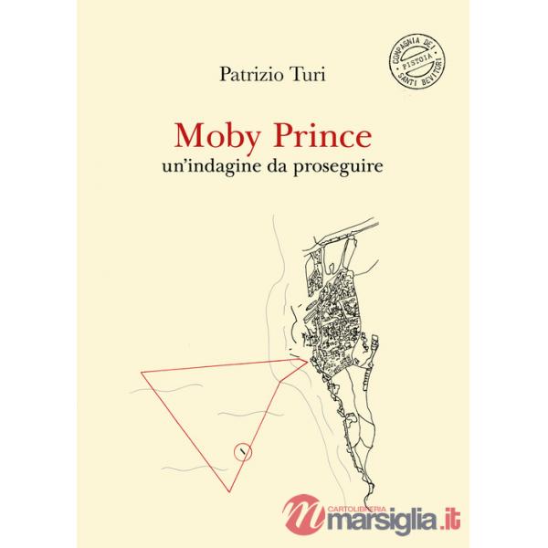 Moby Prince. Un'indagine da proseguire