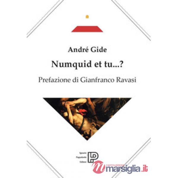 Numquid et tu...?